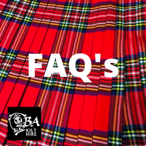 Rent A Kilt FAQs Rent A Kilt FAQs